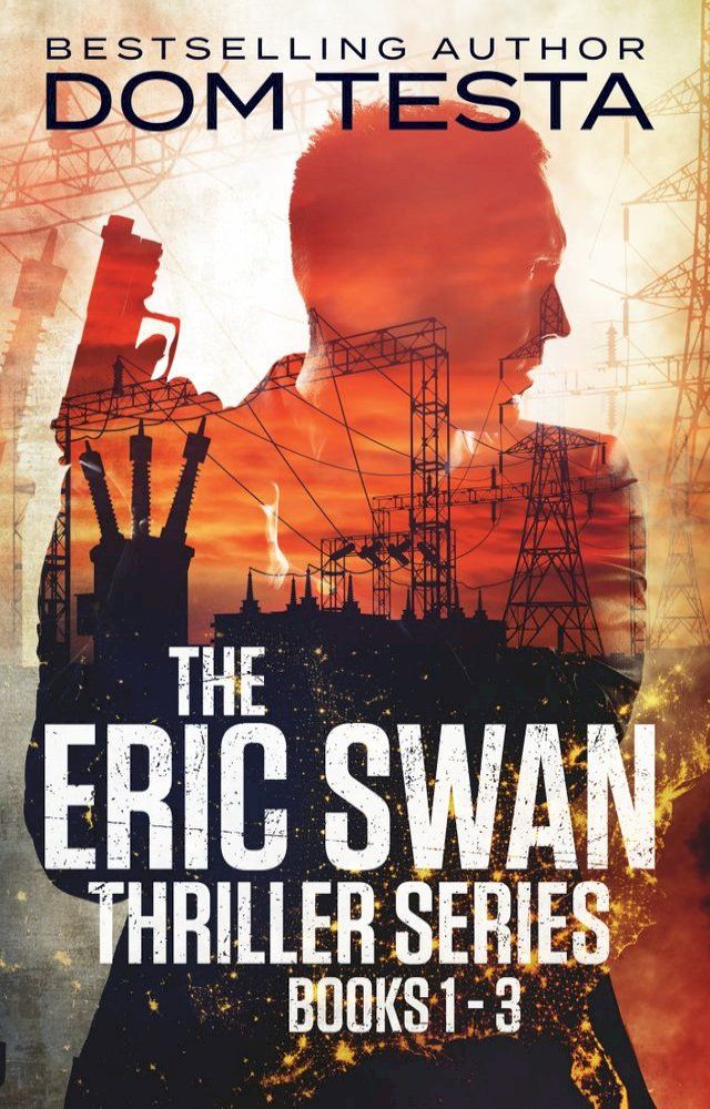  The Eric Swan Thriller Series: Books 1-3(Kobo/電子書)