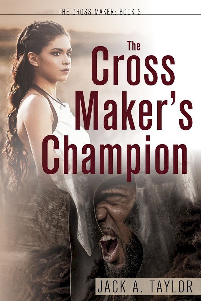  The Cross Maker's Champion(Kobo/電子書)