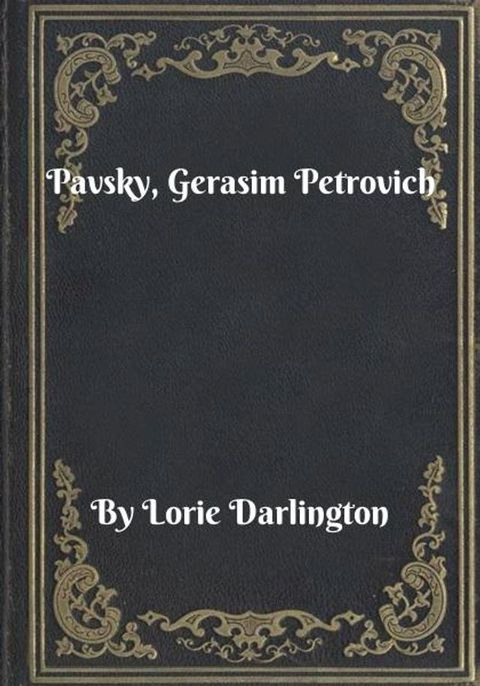 Pavsky, Gerasim Petrovich(Kobo/電子書)