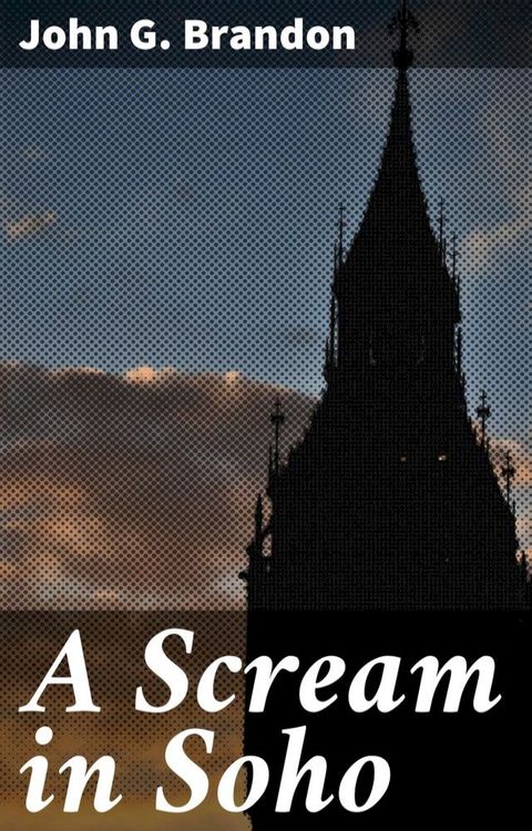 A Scream in Soho(Kobo/電子書)