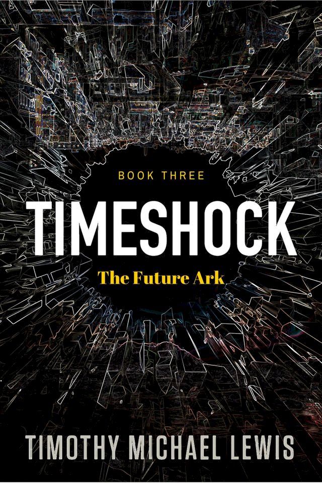  Timeshock 3 : The Future Ark(Kobo/電子書)