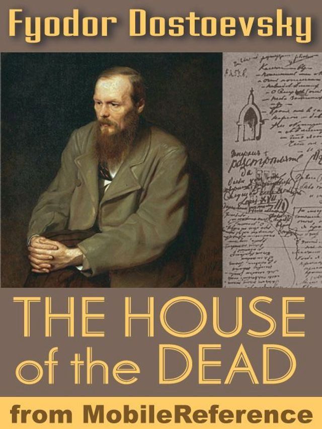  The House of the Dead: or Prison life in Siberia (Mobi Classics)(Kobo/電子書)