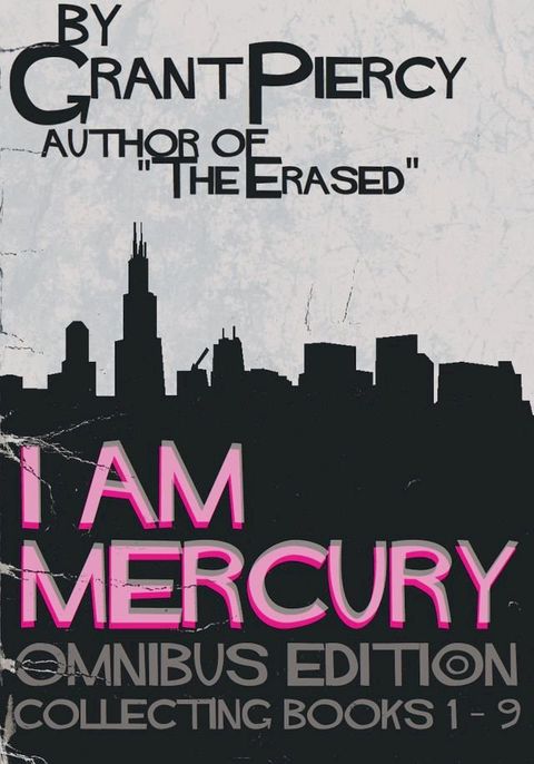 I Am Mercury: The Complete Omnibus Edition(Kobo/電子書)