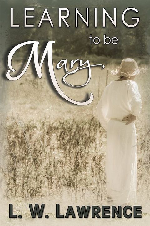 Learning to be Mary(Kobo/電子書)