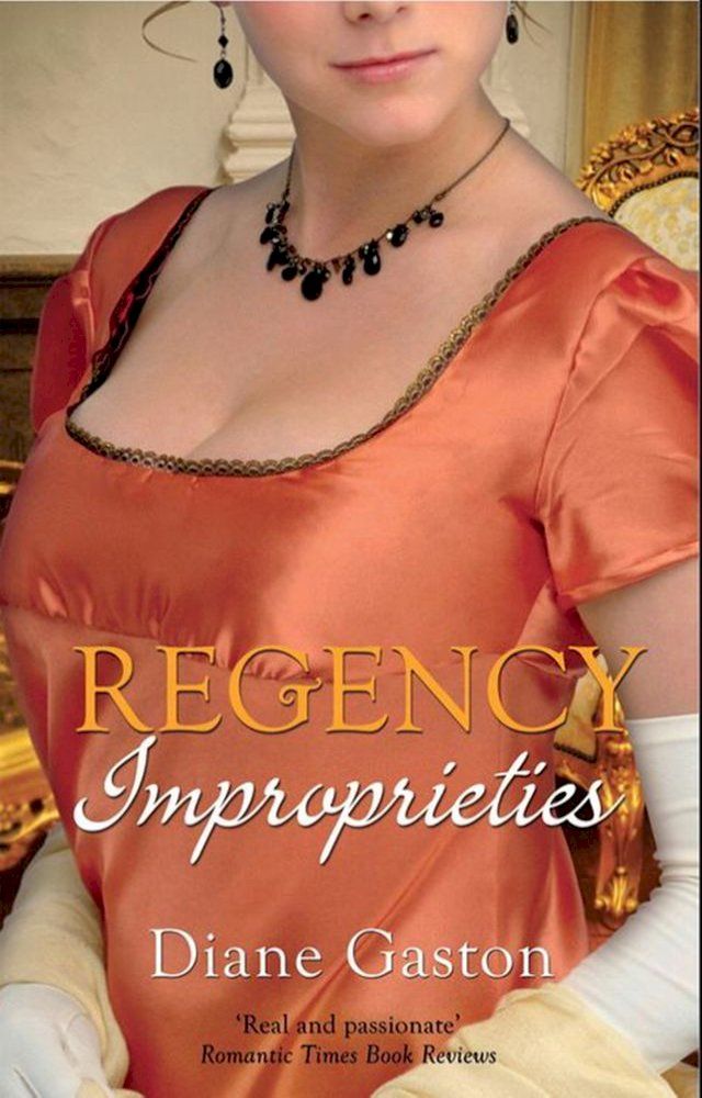  Regency Improprieties: Innocence and Impropriety / The Vanishing Viscountess(Kobo/電子書)