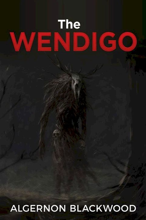 The Wendigo(Kobo/電子書)