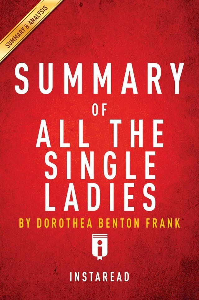  Summary of All the Single Ladies(Kobo/電子書)