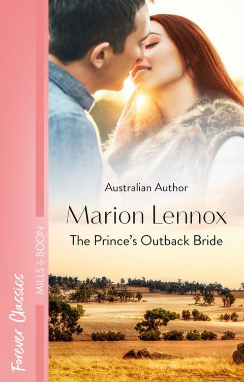 The Prince's Outback Bride(Kobo/電子書)