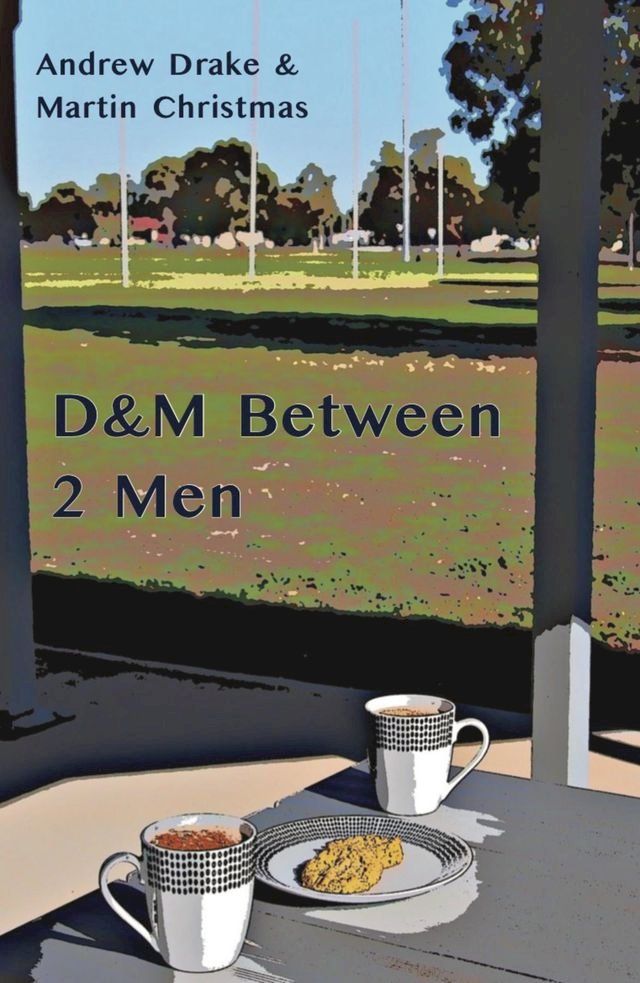  D&M Between 2 Men(Kobo/電子書)