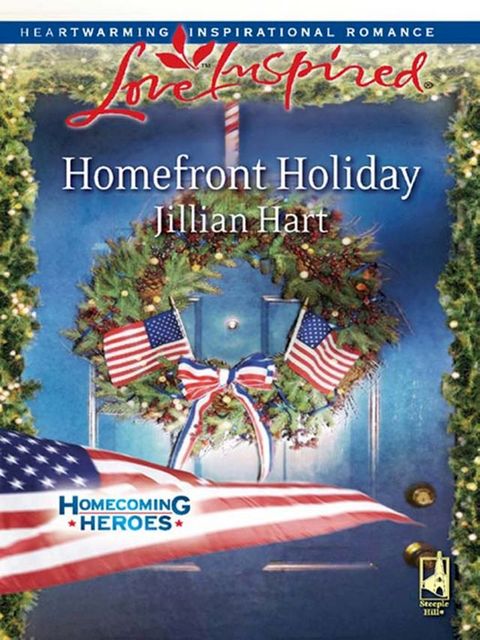 Homefront Holiday (Homecoming Heroes, Book 6) (Mills & Boon Love Inspired)(Kobo/電子書)