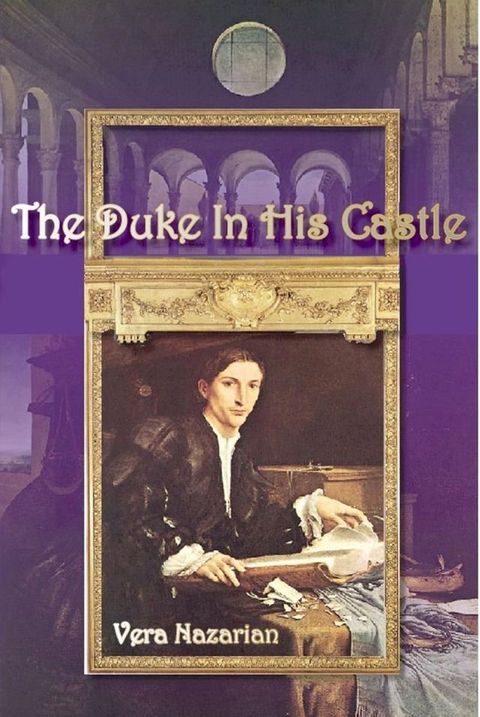 The Duke in His Castle(Kobo/電子書)