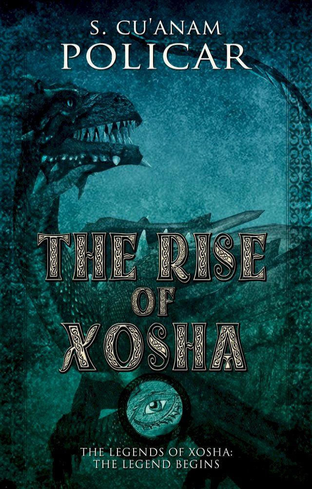  The Rise of Xosha(Kobo/電子書)