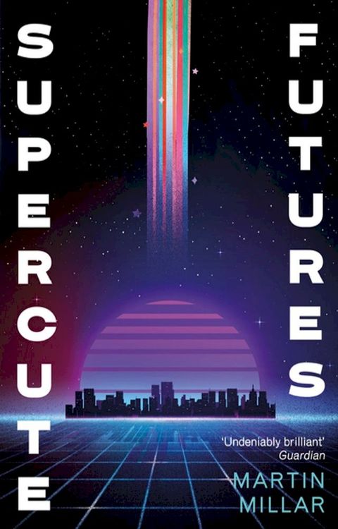 Supercute Futures(Kobo/電子書)