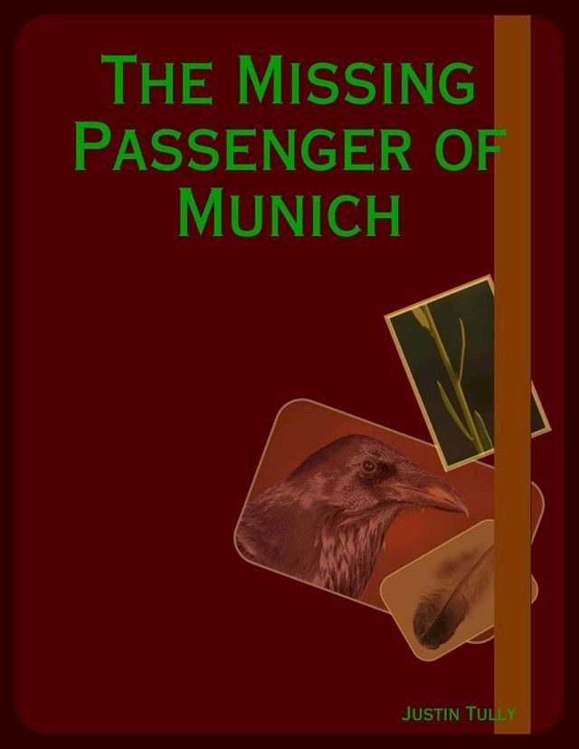  The Missing Passenger of Munich(Kobo/電子書)