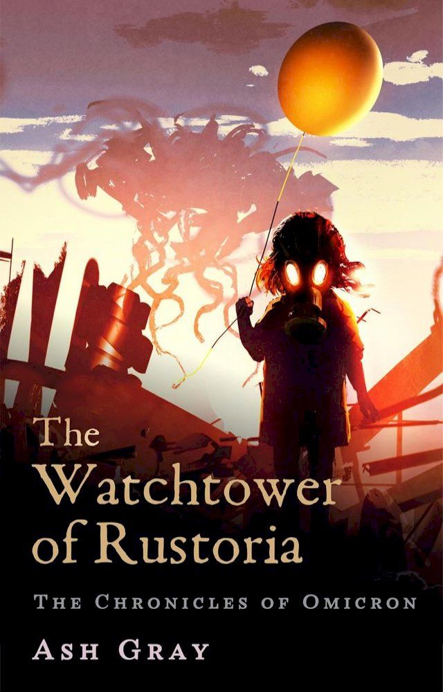  The Watchtower of Rustoria(Kobo/電子書)