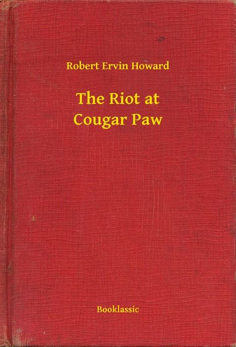 The Riot at Cougar Paw(Kobo/電子書)