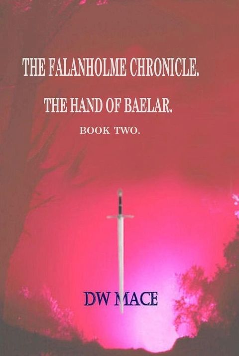 The Falanholme Chronicle.(Kobo/電子書)