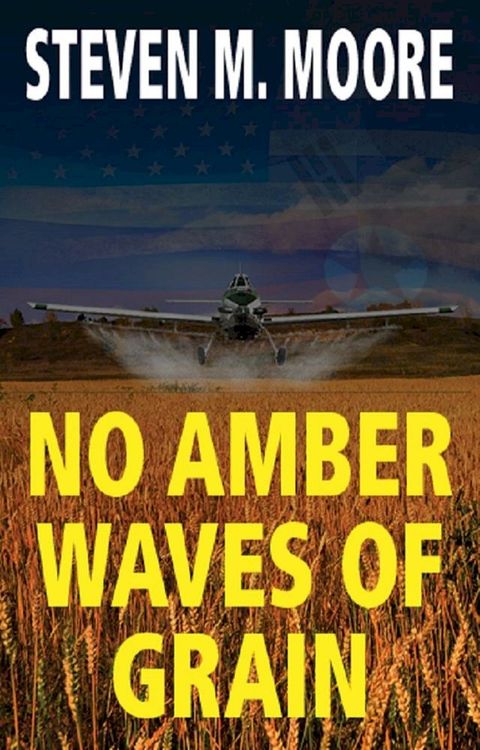 No Amber Waves of Grain(Kobo/電子書)