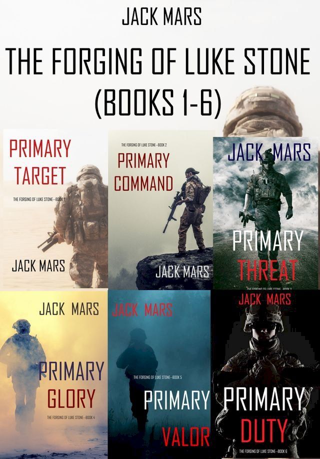  The Complete Forging of Luke Stone Thriller Bundle (Books 1-6)(Kobo/電子書)