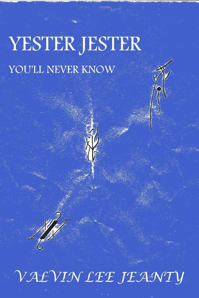  Yester Jester: You'll Never Know(Kobo/電子書)