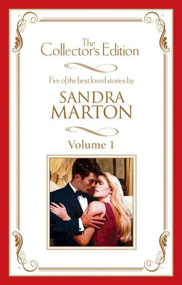  Sandra Marton - The Collector's Edition Volume 1 - 5 Book Box Set(Kobo/電子書)