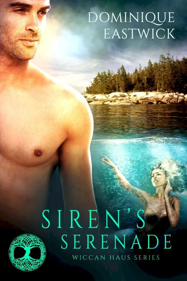  Siren's Serenade (Wiccan Haus Book 4)(Kobo/電子書)