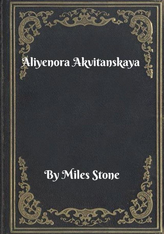  Aliyenora Akvitanskaya(Kobo/電子書)