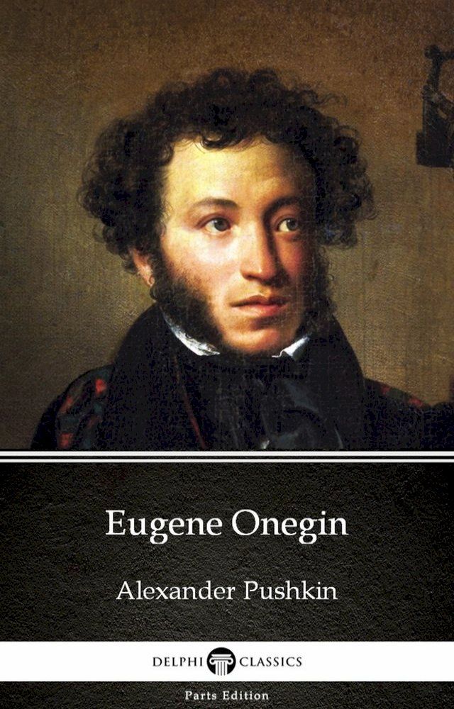  Eugene Onegin by Alexander Pushkin - Delphi Classics (Illustrated)(Kobo/電子書)