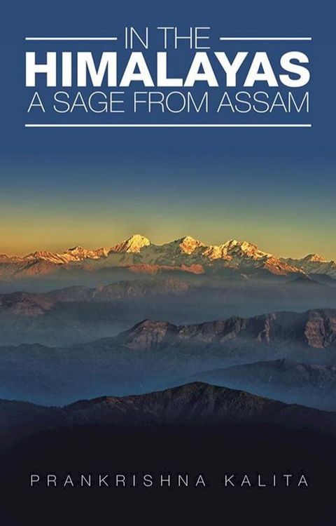 In the Himalayas a Sage from Assam(Kobo/電子書)