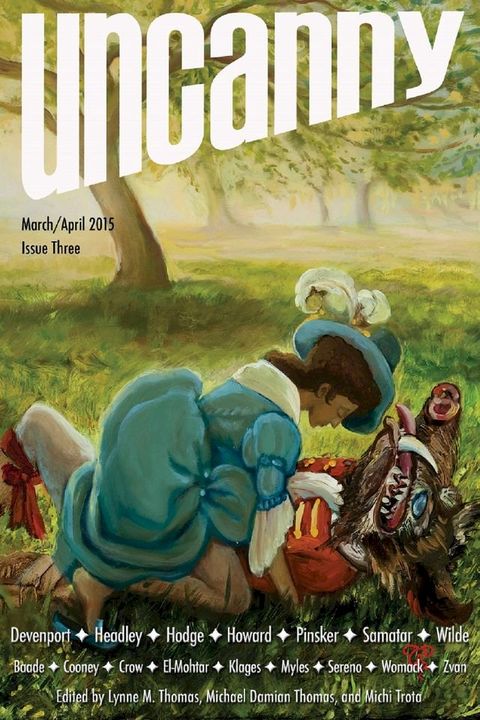 Uncanny Magazine Issue 3(Kobo/電子書)