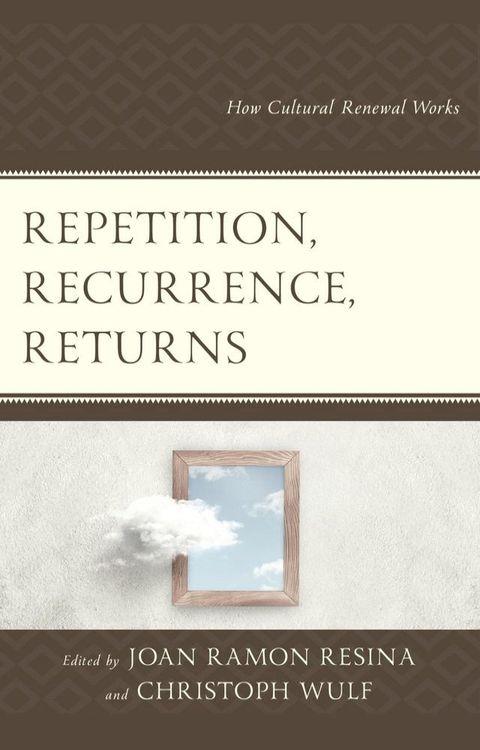 Repetition, Recurrence, Returns(Kobo/電子書)