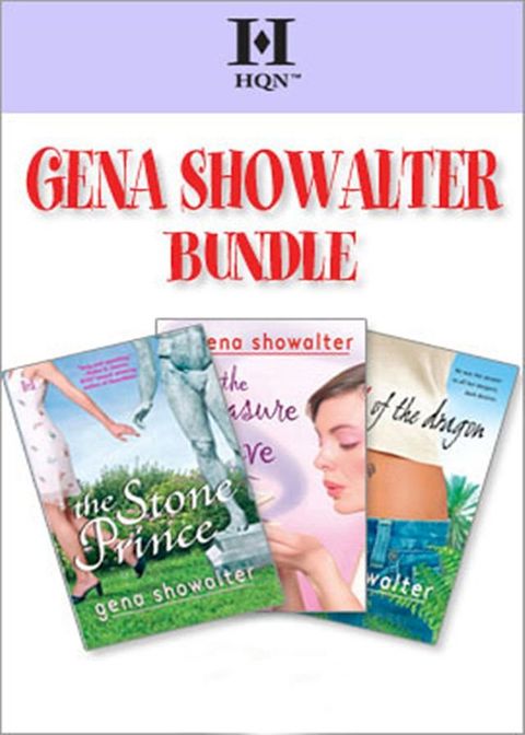 Gena Showalter Bundle: The Stone Prince / The Pleasure Slave / Heart of the Dragon(Kobo/電子書)