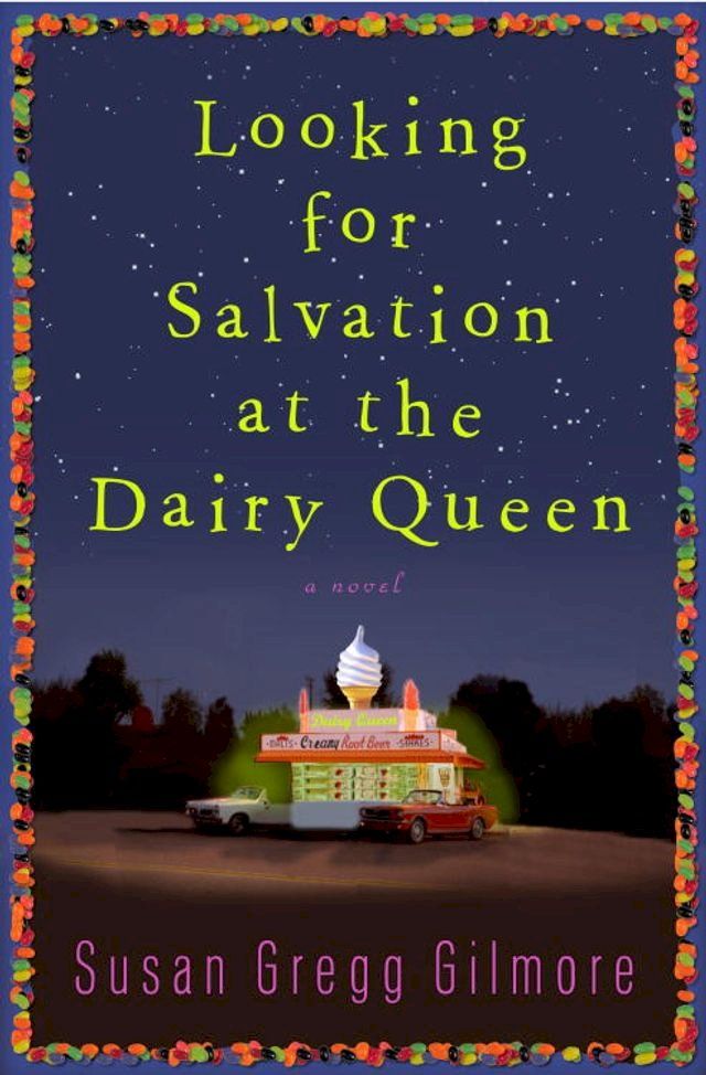  Looking for Salvation at the Dairy Queen(Kobo/電子書)