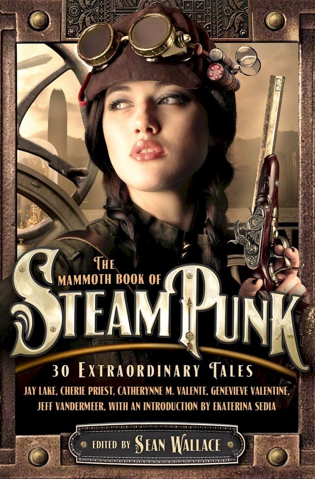  The Mammoth Book of Steampunk(Kobo/電子書)