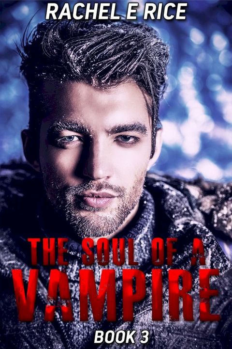 The Soul of A Vampire #3(Kobo/電子書)