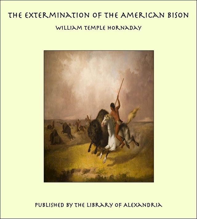  The Extermination of the American Bison(Kobo/電子書)