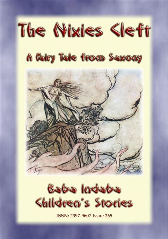  THE NIXIES’ CLEFT - A Children's Fairy Tale from Saxony(Kobo/電子書)