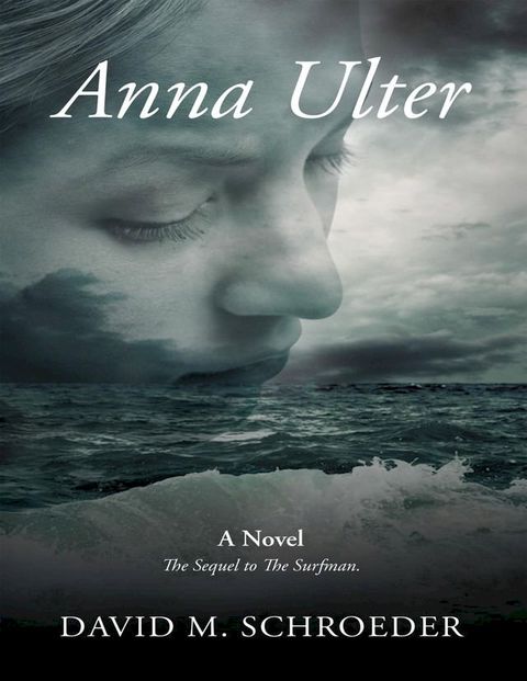 Anna Ulter: A Novel(Kobo/電子書)