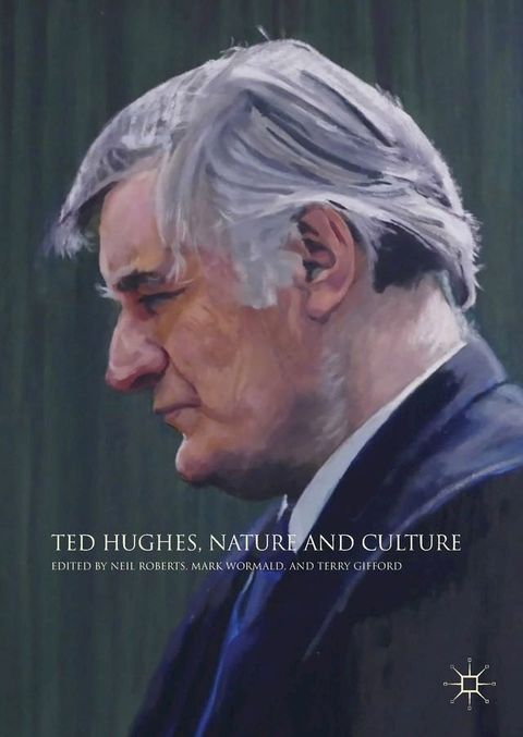 Ted Hughes, Nature and Culture(Kobo/電子書)