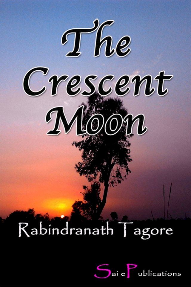  The Crescent Moon(Kobo/電子書)