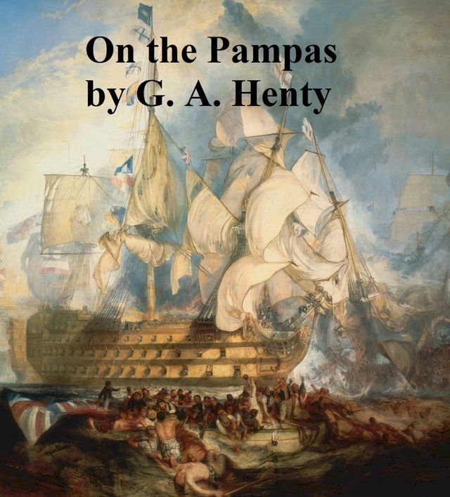  On the Pampas, Or the Young Settlers(Kobo/電子書)