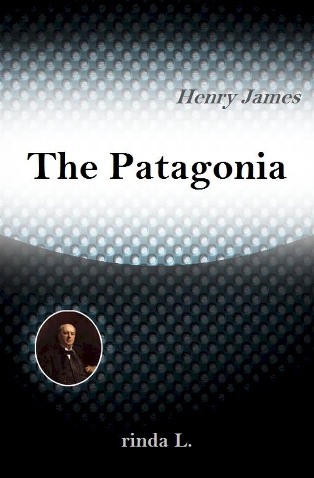  The Patagonia(Kobo/電子書)