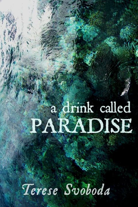 A Drink Called Paradise(Kobo/電子書)