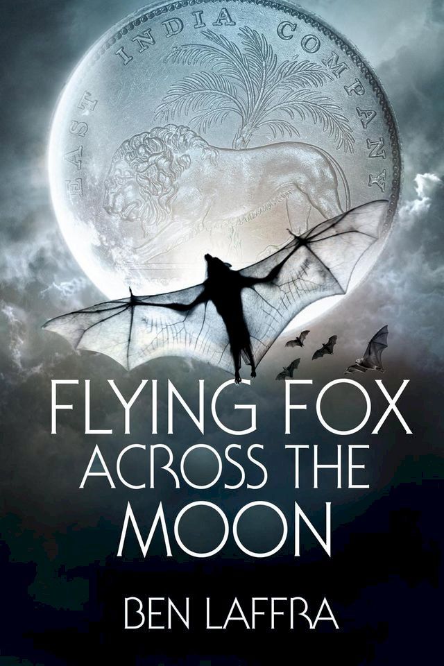  Flying Fox Across the Moon(Kobo/電子書)