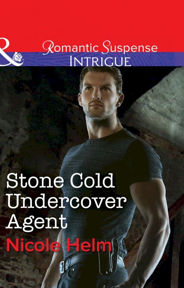  Stone Cold Undercover Agent (Mills & Boon Intrigue)(Kobo/電子書)