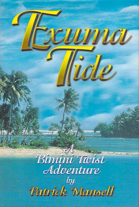 Exuma Tide(Kobo/電子書)