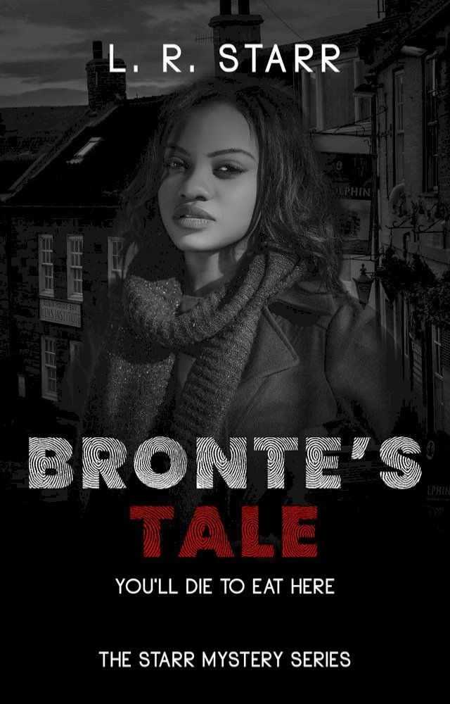  Bronte's Tale (The Starr Mystery Series Book 3)(Kobo/電子書)