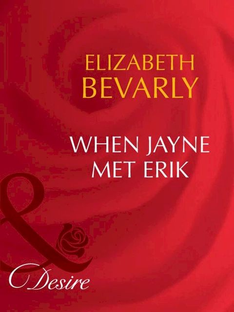 When Jayne Met Erik (20 Amber Court, Book 1) (Mills & Boon Desire)(Kobo/電子書)