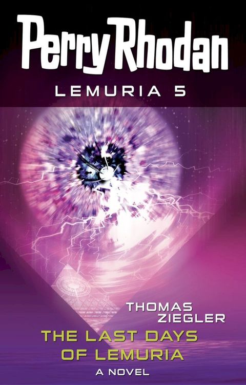 Perry Rhodan Lemuria 5: The Last Days of Lemuria(Kobo/電子書)