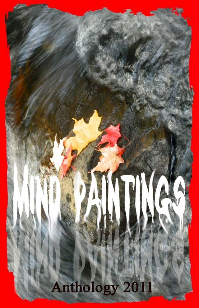  Mind Paintings Anthology 2011(Kobo/電子書)